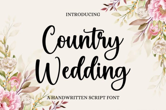 Country Wedding: The Script Font for Timeless Elegance