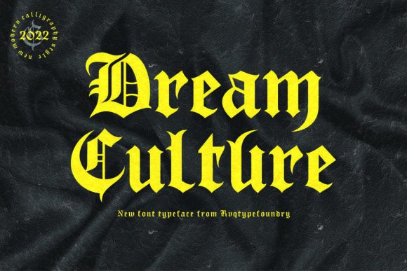 Dream Culture: A Blackletter Font for Modern Vintage Projects