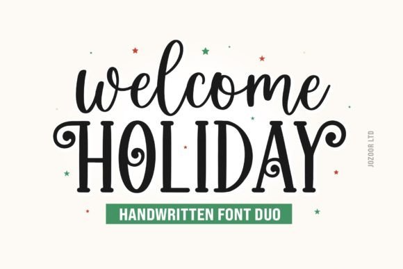 Welcome Holiday Duo: The Font Pairing That Feels Effortless